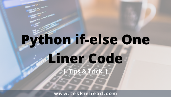 Python if-else One Liner Code