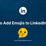 How-to-Add-Emojis-to-LinkedIn-Post-150x150